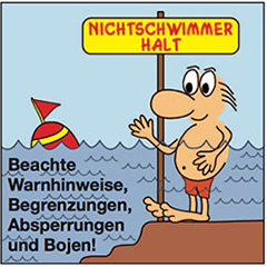 Beachte Warnhinweise und Schilder